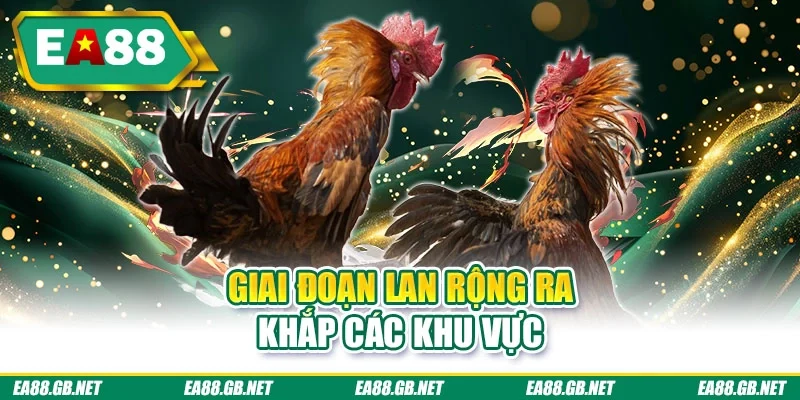 Giai đoạn lan rộng ra khắp các khu vực